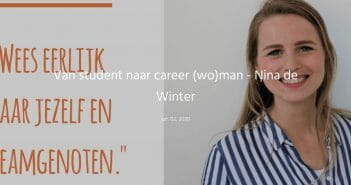Van student naar career (wo)man – Nina de Winter